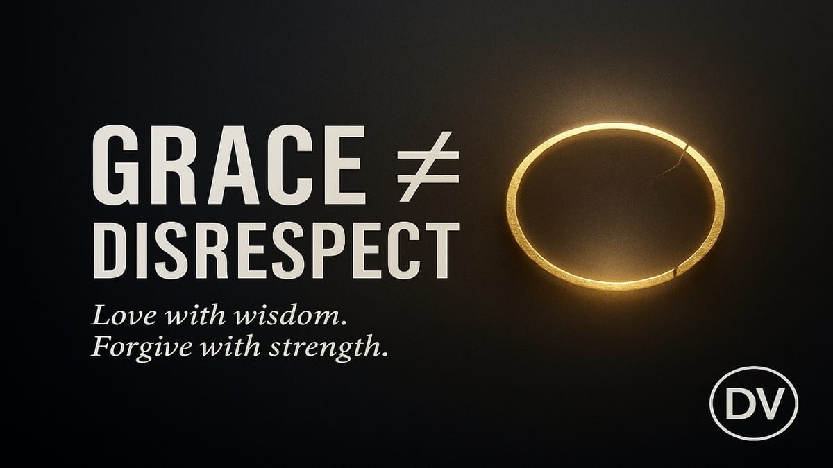 When Grace Draws the Line: Forgiveness, Boundaries, and the Courage to Choose Peace